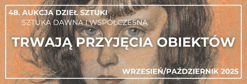 Aukcja Dzieł Sztuki - Sztuka dawna i współczesna