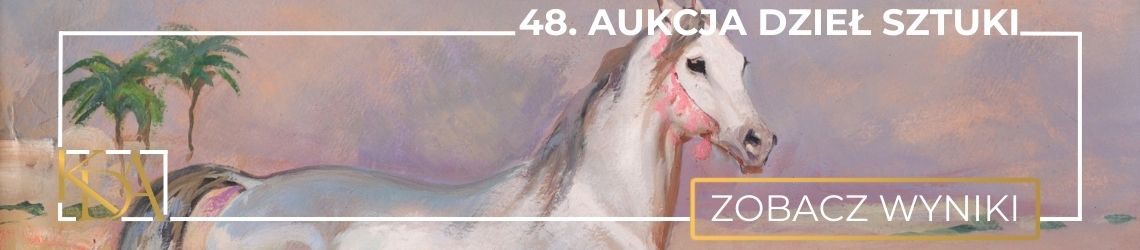 48. Aukcja Dzieł Sztuki KDA - Sztuka dawna i wsp&oacute;łczesna