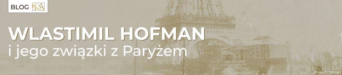 Wlastimil Hofman i jego związki z Paryżem