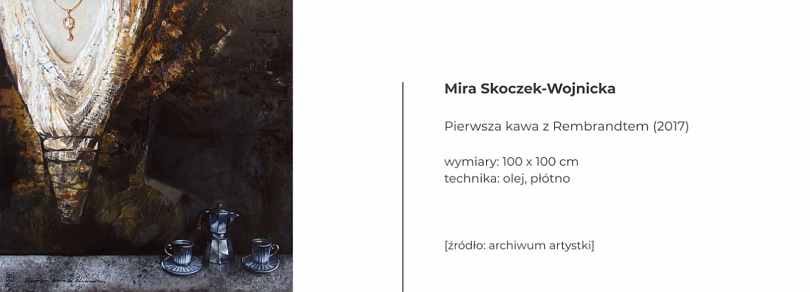 Mira Skoczek-Wojnicka Kawa z Rembrandtem - blog KDA