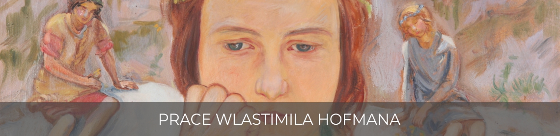 Prace Wlastimila Hofmana w ofercie