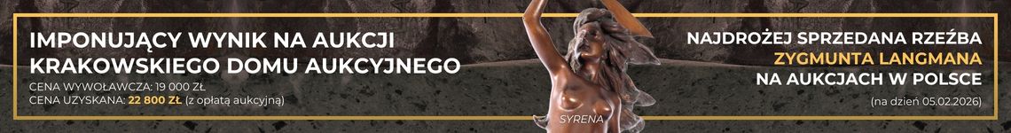 Rekord sprzedaży rzeźby Zygmunta Langmana na rynku - aukcja Krakowskiego Domu Aukcyjnego