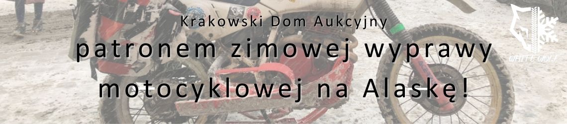 Zimowa wyprawa motocyklowa Marka Suslika na Alaskę - Krakowski Dom Aukcyjny patronem podróży